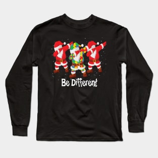 Be different Santa autism awareness christmas gift Long Sleeve T-Shirt